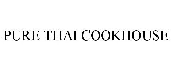 PURE THAI COOKHOUSE