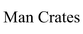 MAN CRATES