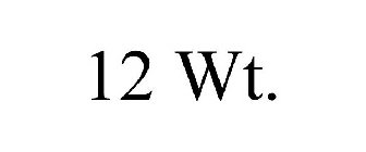 12 WT.