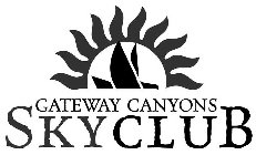GATEWAY CANYONS SKY CLUB