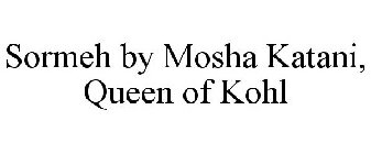 SORMEH BY MOSHA KATANI, QUEEN OF KOHL