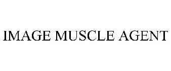IMAGE MUSCLE AGENT