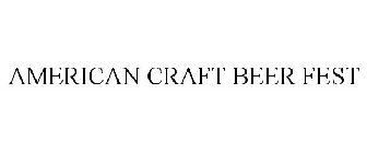 AMERICAN CRAFT BEER FEST