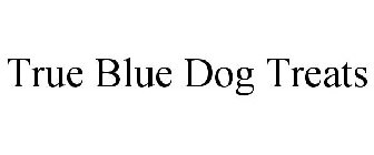 TRUE BLUE DOG TREATS