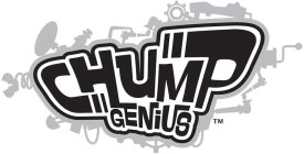 CHUMP GENIUS