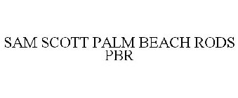 SAM SCOTT PALM BEACH RODS PBR