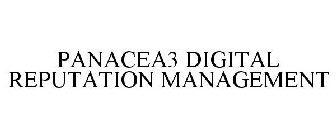PANACEA3 DIGITAL REPUTATION MANAGEMENT