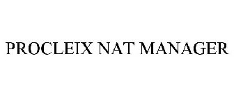 PROCLEIX NAT MANAGER