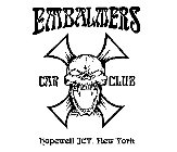 EMBALMERS CAR CLUB HOPEWELL JCT. NEW YORK BAKER 2009 SCOTT 2009