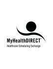 MYHEALTHDIRECT HEALTHCARE SCHEDULING EXCHANGE