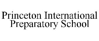 PRINCETON INTERNATIONAL PREPARATORY SCHOOL