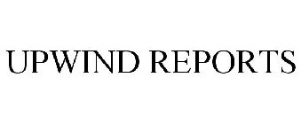 UPWIND REPORTS