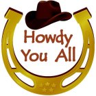 HOWDY YOU ALL