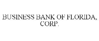 BUSINESS BANK OF FLORIDA, CORP.