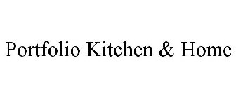 PORTFOLIO KITCHEN & HOME
