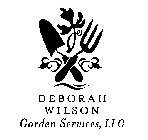 DEBORAH WILSON GARDEN SERVICES, LLC