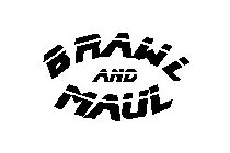 BRAWL AND MAUL