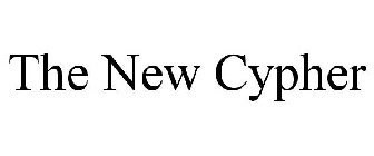 THE NEW CYPHER