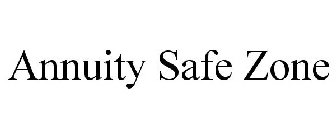 ANNUITY SAFE ZONE