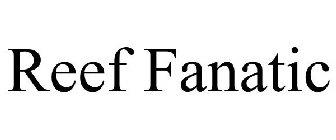 REEF FANATIC