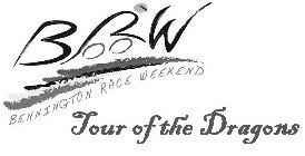 BRW BENNINGTON RACE WEEKEND TOUR OF THE DRAGONS