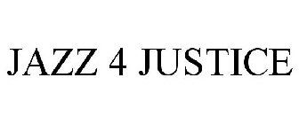 JAZZ 4 JUSTICE