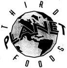THIRD PLANET FOODS