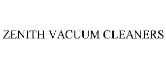 ZENITH VACUUM CLEANERS