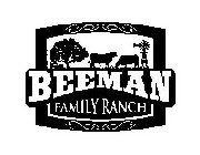 BEEMAN FAMILY RANCH