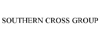 SOUTHERN CROSS GROUP