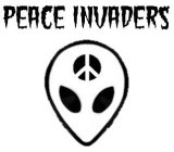 PEACE INVADERS