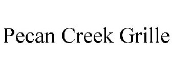 PECAN CREEK GRILLE