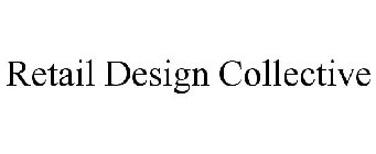 RETAIL DESIGN COLLECTIVE