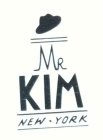 MR KIM NEW · YORK