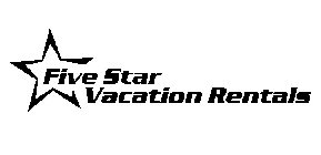 FIVE STAR VACATION RENTALS