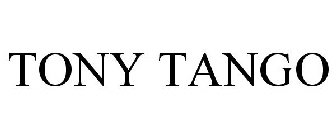 TONY TANGO