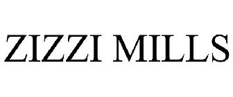 ZIZZI MILLS