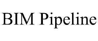 BIM PIPELINE