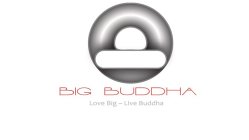 BIG BUDDHA LOVE BIG LIVE BUDDHA
