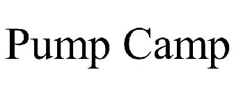 PUMP CAMP