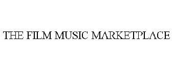 THE FILM MUSIC MARKETPLACE