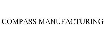 COMPASS MANUFACTURING