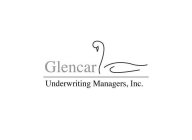 GLENCAR UNDERWRITING MANAGERS, INC.