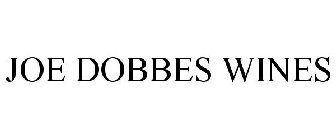 JOE DOBBES WINES