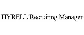 HYRELL RECRUITING MANAGER