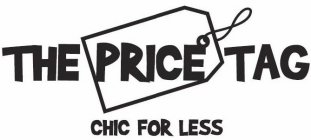THE PRICE TAG CHIC FOR LESS