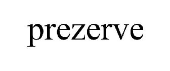 PREZERVE