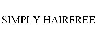 SIMPLY HAIRFREE