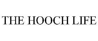 THE HOOCH LIFE