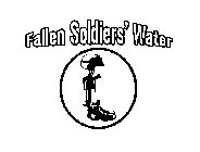FALLEN SOLDIERS' WATER